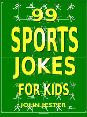 cover image of 99 Sports Jokes for Kids